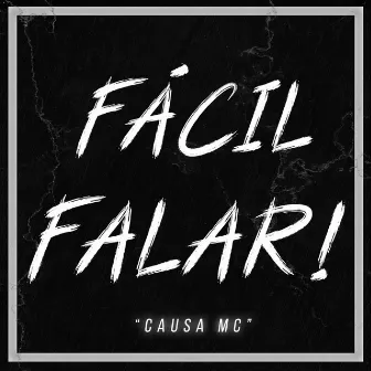 Fácil Falar! by Causa MC