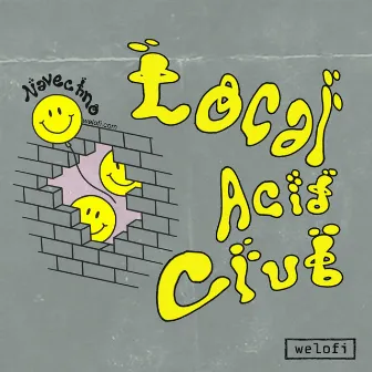 Local Acid Club by Navechno