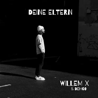 Deine Eltern by Willem X