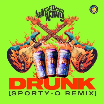 Drunk (Sporty-O Remix) by Sporty-O