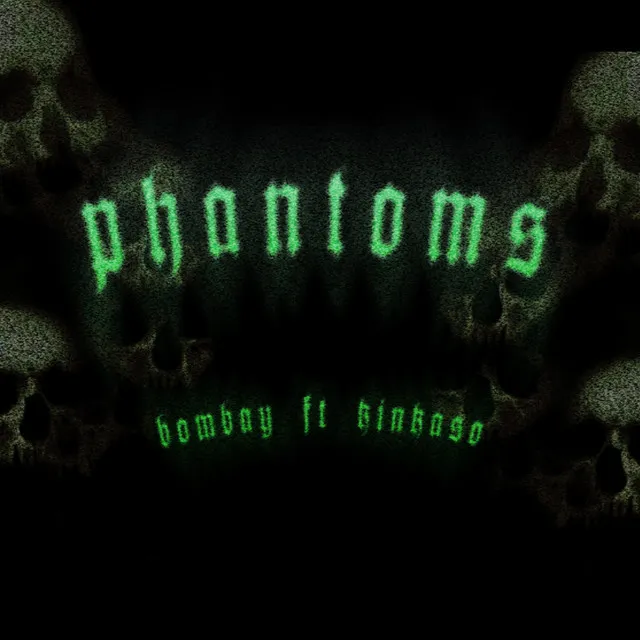 PHANTOMS