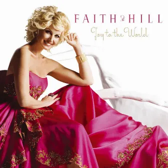 Joy to the World! by Faith Hill