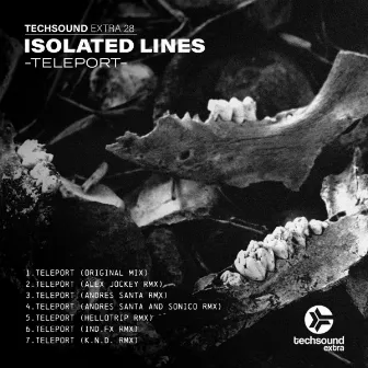 Techsound Extra 28: Teleport by Isolated Lines