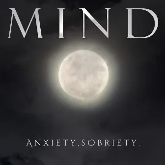 Mind by Anxiety