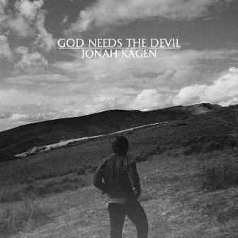 God Needs The Devil by Jonah Kagen