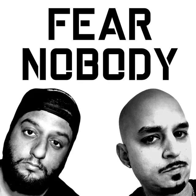 Fear Nobody