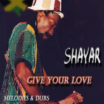 Give Your Love by Shayar