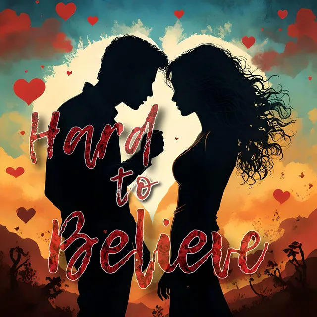 Hard to Believe (feat. Melina M.A.D Lyrics)