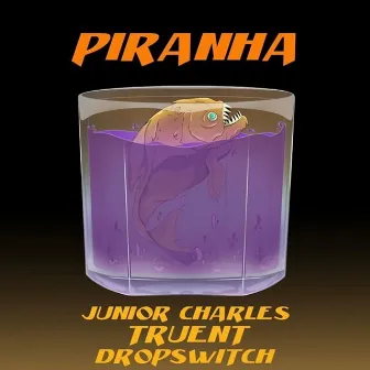 Piranha by Dropswitch