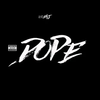 DOPE by 850EMJ