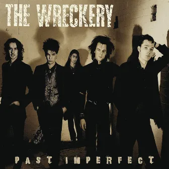 Past Imperfect by The Wreckery