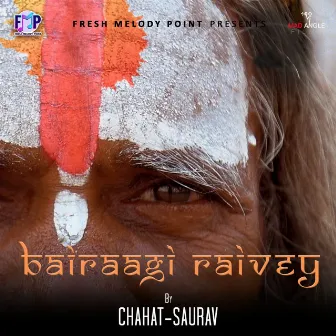 Bairaagi Raivey by Saurav Mishra