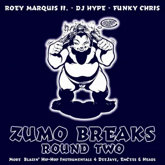 Zumo Breaks | Round Two by Funky Chris