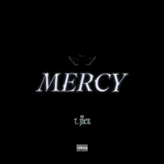 Mercy by T. Jack