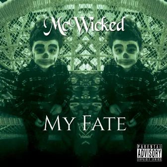 My Fate by McWicked