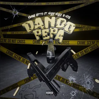 DANDO PEPA by Young Hittta