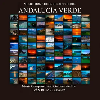 Andalucía Verde (Music from the Original TV Series) by Ivan Ruiz Serrano