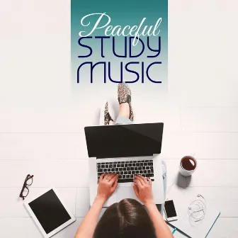 Peaceful Study Music – Enhance Your Brain with Music by Study Ambient Club