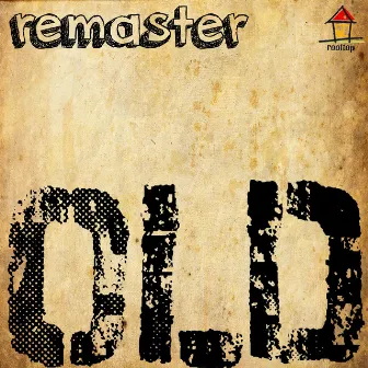 Old by Remaster