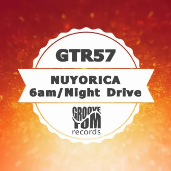 6 AM / Night Drive EP by Nuyorica