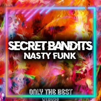 Nasty Funk by Secret Bandits