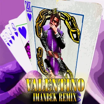 VALENTINO (Imanbek Remix) by 24kGoldn