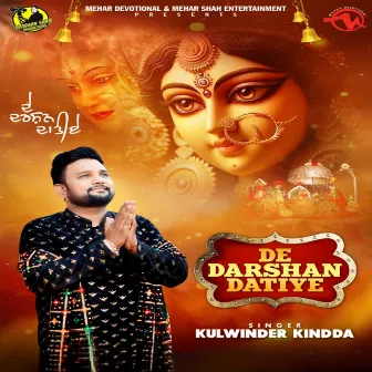 De Darshan Datiye by Kulwinder Kindda