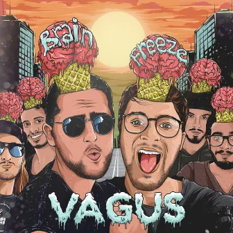 Brain Freeze by Vagus