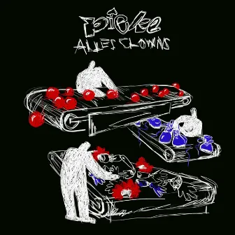 Alles Clowns by PIEKE