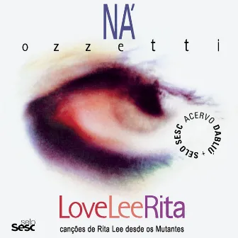 Love Lee Rita by Ná Ozzetti