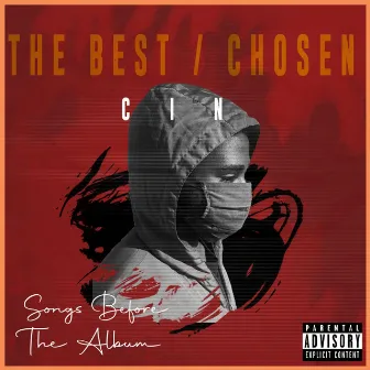 The Best / Chosen by C.I.N