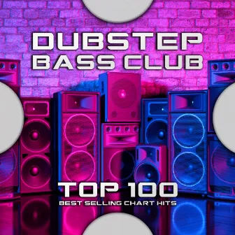 Dubstep Bass Club Top 100 Best Selling Chart Hits by Psydub