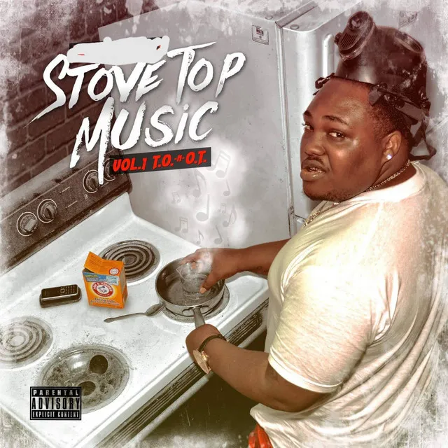 Stove Top Music, Vol.1: T.O. & O.T.