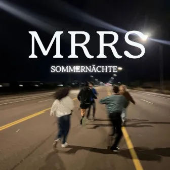 Sommernächte by MRRS