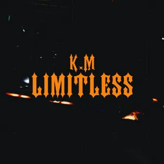 Limitless by k.m