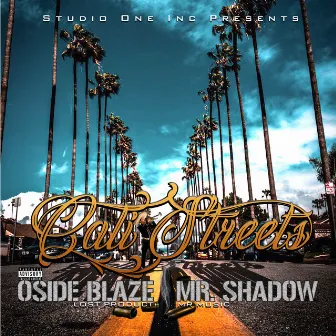 Cali Streets by Oside Blaze