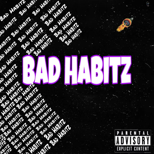 Bad Habitz