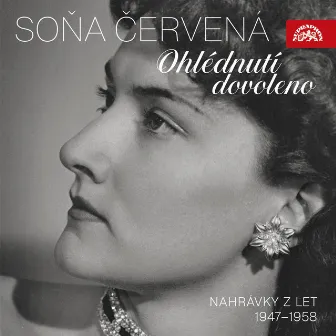 Ohlédnutí dovoleno (Nahrávky z let 1947-1958) by Soňa Červená