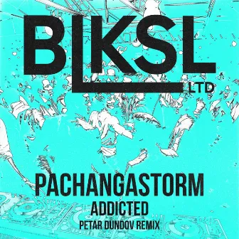 Addicted (Petar Dundov Remix) by PachangaStorm