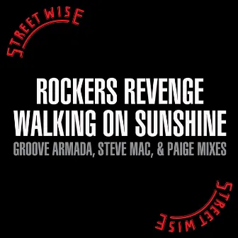 Walking on Sunshine (Remixes) by Rocker's Revenge