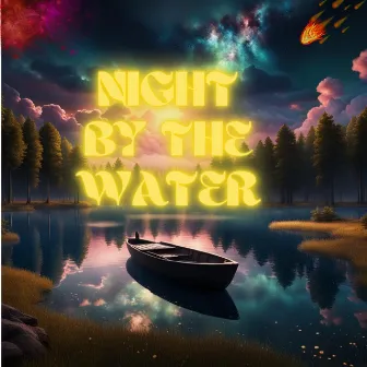 Night By The Water by Gutta2GloryMusic