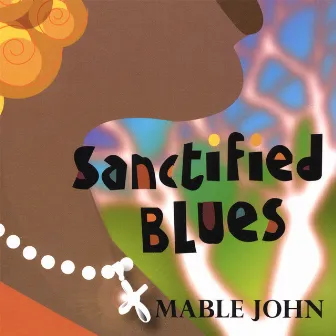 Sanctified Blues by Mable John