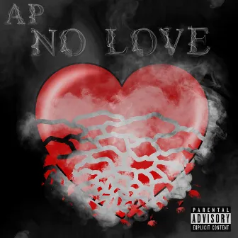 No Love by A.P.