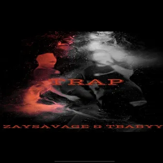 TRAP by ZAYSAVAGE