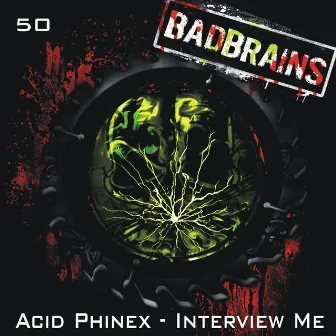 Interview Me by Acid Phinex