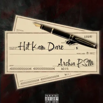 Hit Kam Dare by Arshia PSM