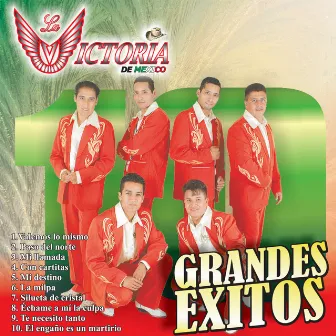 10 Grandes Exitos by La Victoria De Mexico