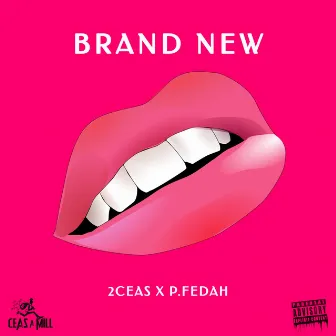 Brand New by 2ceas