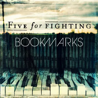 Bookmarks by Five For Fighting