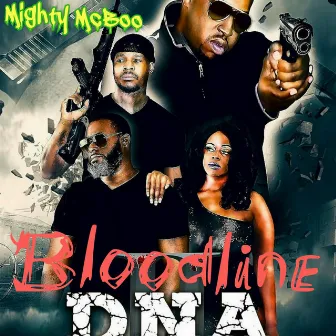 Bloodline (Original Motion Picture Soundtrack) by Mighty McBoo